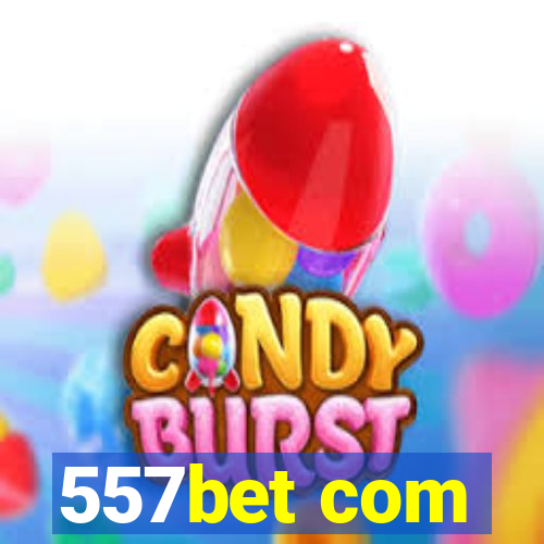 557bet com